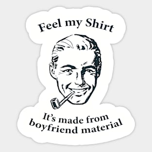 Boyfriend Material Sticker